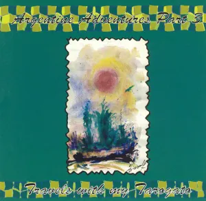 Pochette de Argentine Adventures, Part 3: Travels With My Tarogato de George Haslam