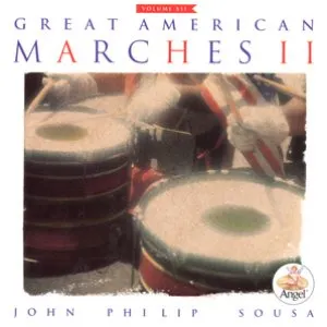 Pochette de Great American Marches II, Volume 12 de John Philip Sousa