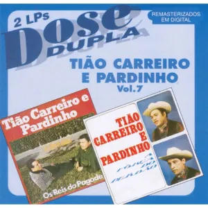 Pochette de Dose Dupla volume 07 de Tião Carreiro e Pardinho
