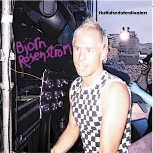 Pochette de Hultsfredsfestivalen de Björn Rosenström