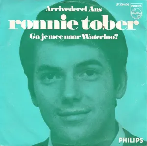 Pochette de Arrivederci Ans / Ga je mee naar Waterloo? de Ronnie Tober