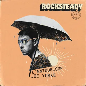 Pochette de Rocksteady de L’Entourloop - Joe Yorke