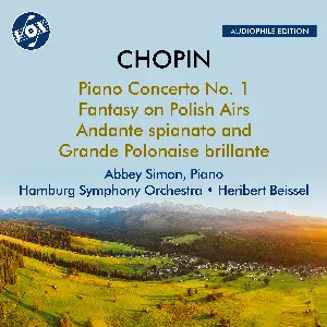 Pochette de Chopin: Piano Concerto No. 1, Fantasy on Polish Airs & Andante spianato and Grande polonaise brillante de Fryderyk Chopin - Hamburger Symphoniker - Abbey Simon