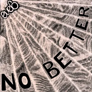 Pochette de No Better de Eve 6