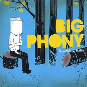 Pochette de Smoking Kills de Big Phony