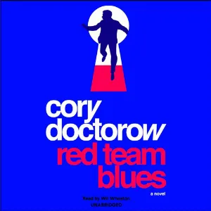 Pochette de Red Team Blues de Cory Doctorow
