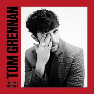 Pochette de Lighting Matches de Tom Grennan