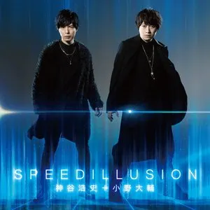 Pochette de SPEEDILLUSION de Hiroshi Kamiya - Daisuke, Ono