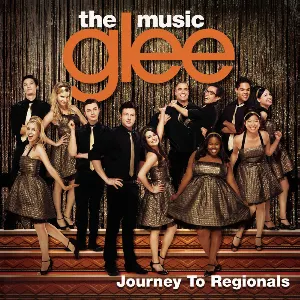 Pochette de Glee: The Music: Journey to Regionals de Glee Cast