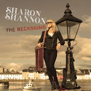 Pochette de The Reckoning de Sharon Shannon