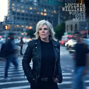 Pochette de World’s Gone Wrong de Lucinda Williams