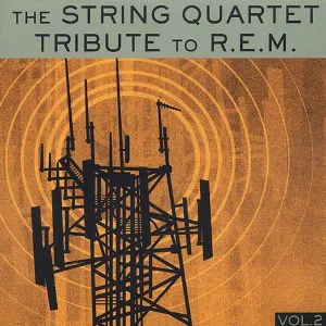 Pochette de The String Quartet Tribute to R.E.M. Vol. 2 de Vitamin String Quartet