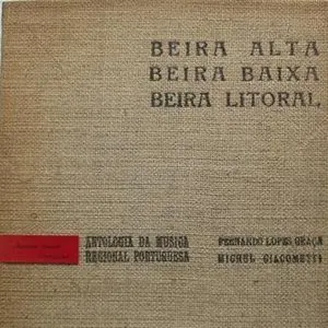 Pochette de Portuguese Folk Music Volume 3: Beiras de Fernando Lopes-Graça - Michel Giacometti