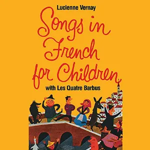 Pochette de Songs in French for Children de Les Quatre Barbus