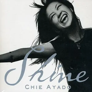 Pochette de Shine de Chie Ayado