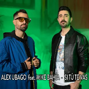 Pochette de Si tú te vas de Mike Bahía