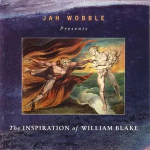Pochette de The Inspiration of William Blake de Jah Wobble