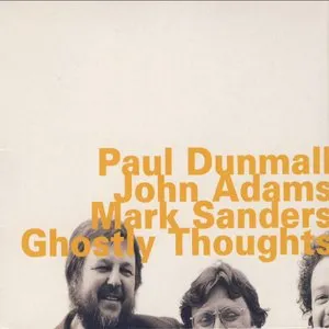 Pochette de Ghostly Thoughts de Paul Dunmall - Mark Sanders
