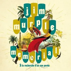 Pochette de À la recherche d'un son perdu de Jim Murple Memorial