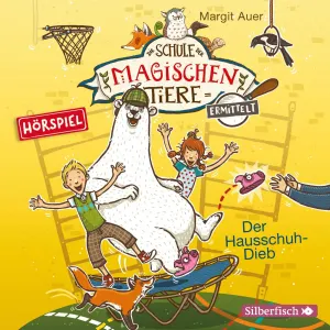Pochette de Die Schule der magischen Tiere ermittelt 2 - Der Hausschuhdieb de Margit Auer