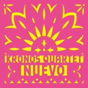 Pochette de Nuevo de Kronos Quartet