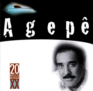 Pochette de Millennium: 20 músicas do século XX de Agepê
