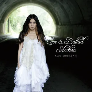 Pochette de Love & Ballad Selection de Kou Shibasaki