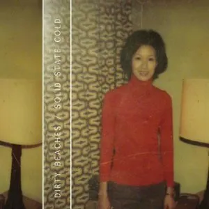 Pochette de Solid State Gold de Dirty Beaches