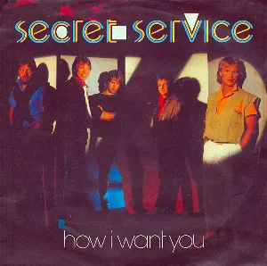 Pochette de How I Want You de Secret Service