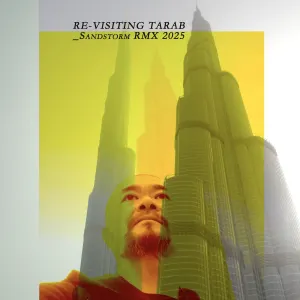 Pochette de Revisiting Tarab_Sandstorm RMX 2025 de KK Null