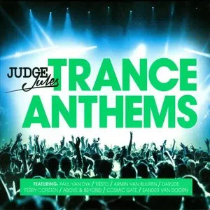 Pochette de Judge Jules: Trance Anthems de Judge Jules