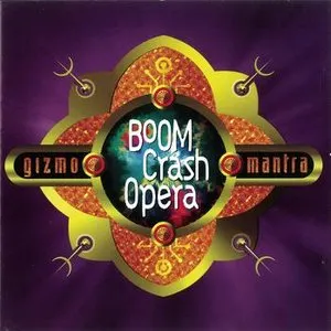 Pochette de Gizmo Mantra de Boom Crash Opera