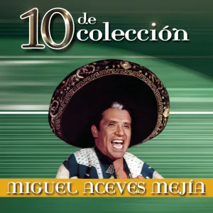 Pochette de 10 de Colección de Miguel Aceves Mejía