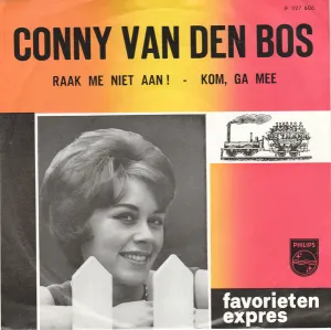 Pochette de Raak me niet aan! / Kom, ga mee de Conny Vandenbos