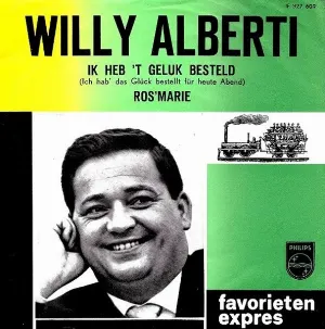 Pochette de Ik heb ’t geluk besteld (Ich hab’ das Glück bestellt für heute abend) / Ros’marie de Willy Alberti