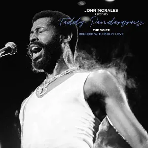Pochette John Morales Presents Teddy Pendergrass: The Voice Remixed With Philly Love