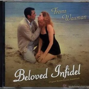 Pochette de Beloved Infidel de Franz Waxman