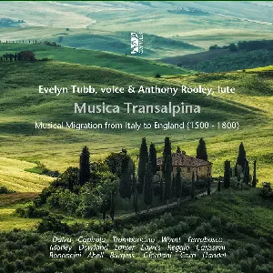 Pochette de Musica transalpina: Musical Migration from Italy to England (1500 - 1800) de Anthony Rooley