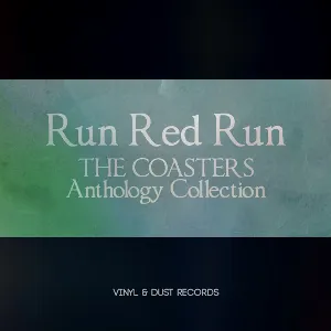 Pochette Run Red Run: The Coasters Anthology Collection