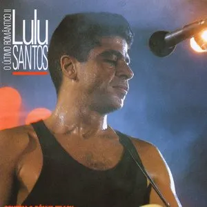 Pochette de O último romântico II de Lulu Santos