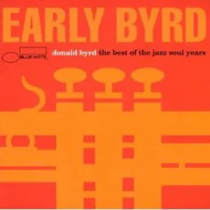 Pochette Early Byrd: the Best of the Jazz Soul Years