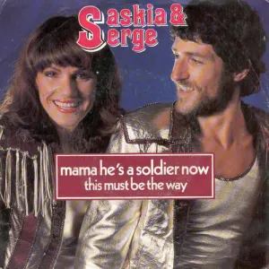 Pochette de Mama He’s a Soldier Now / This Must Be the Way de Saskia & Serge