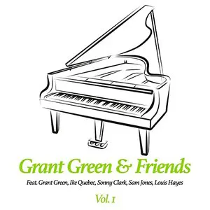 Pochette Grant Green & Friends, Vol. 1