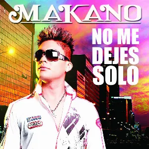 Pochette de No me dejes solo de Makano