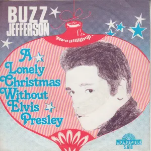 Pochette de A Lonely Christmas Without Elvis Presley de John Spencer