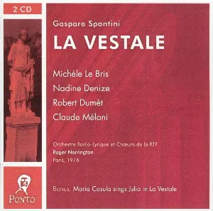 Pochette de La Vestale de Sir Roger Norrington - Gaspare Spontini - Chœur de Radio France