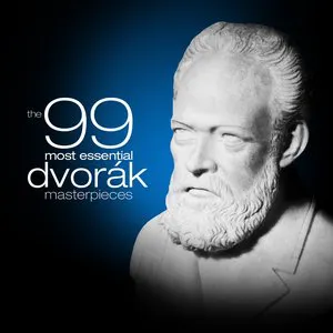 Pochette The 99 Most Essential Dvorák Masterpieces