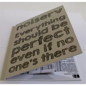 Pochette de Everything Should Be Perfect Even If No One's There de Noiserv