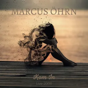 Pochette de Kom in (live 2008) de Marcus Öhrn