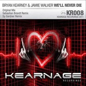 Pochette de We'll Never Die de Bryan Kearney